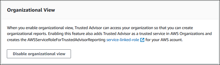 Captura de pantalla de cómo deshabilitar la vista Trusted Advisor organizacional.