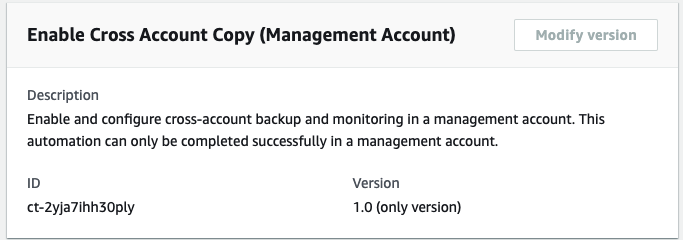 Active el tipo de cambio de Cross Account Copy con la descripción, el identificador ct-2yja7ihh30ply y la versión 1.0.