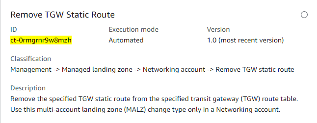 Elimine los detalles del tipo de cambio de TGW Static Route que muestren el ID, el modo de ejecución, la versión y la clasificación.