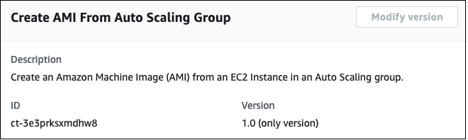 Créer une AMI à partir du Auto Scaling groupe, modifiez le type avec l'ID ct-3e3prksxmdhw8 et la version 1.0.