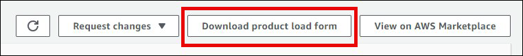 Le bouton Télécharger le formulaire de chargement du produit dans le AWS Marketplace tableau de bord.