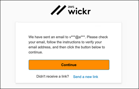 Boîte de dialogue de vérification des e-mails AWS Wickr avec des options pour continuer ou demander un nouveau lien.