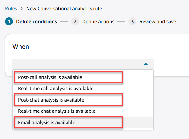 Halaman kondisi yang ditentukan, pilih Post-call analisis tersedia, Post-chat analisis tersedia, atau Analisis email tersedia sebagai sumber peristiwa.
