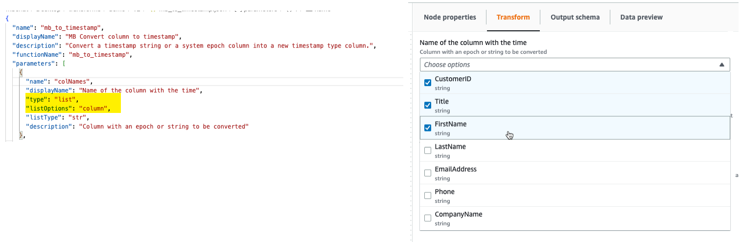 La schermata mostra un file JSON di esempio con il parametro listOptions impostato su "column" e il tipo impostato su "list", nonché l'interfaccia utente risultante in AWS Glue Studio.