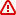 The warning icon, which is a red triangle that has an exclamation point in it.