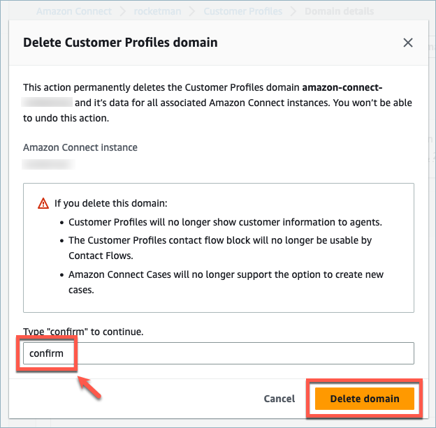 A página Connect Customer Customer Profiles exclui o domínio, o botão de confirmação de exclusão do domínio depois de digitar confirmar manualmente.