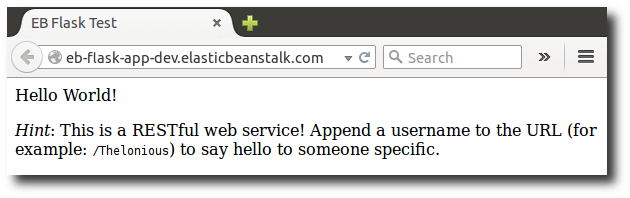部署在 Elastic Beanstalk 上的 Flask 应用程序显示 Hello World 消息和关于在 URL 中附加用户名的提示。