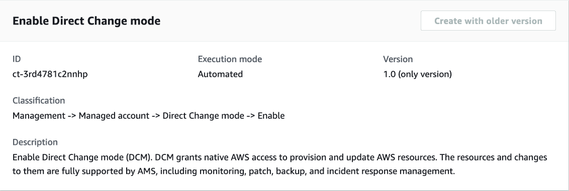 主控台界面顯示在 AWS 管理中啟用直接 變更 模式的詳細資訊。