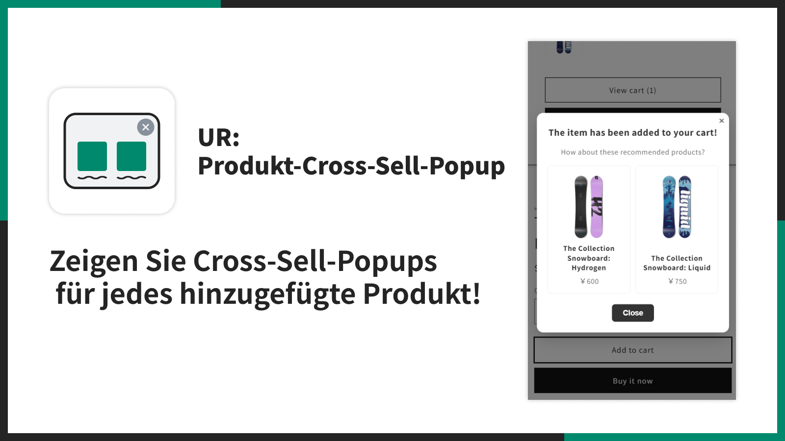 Zeigen Sie Cross-Sell-Popups für jedes hinzugefügte Produkt!