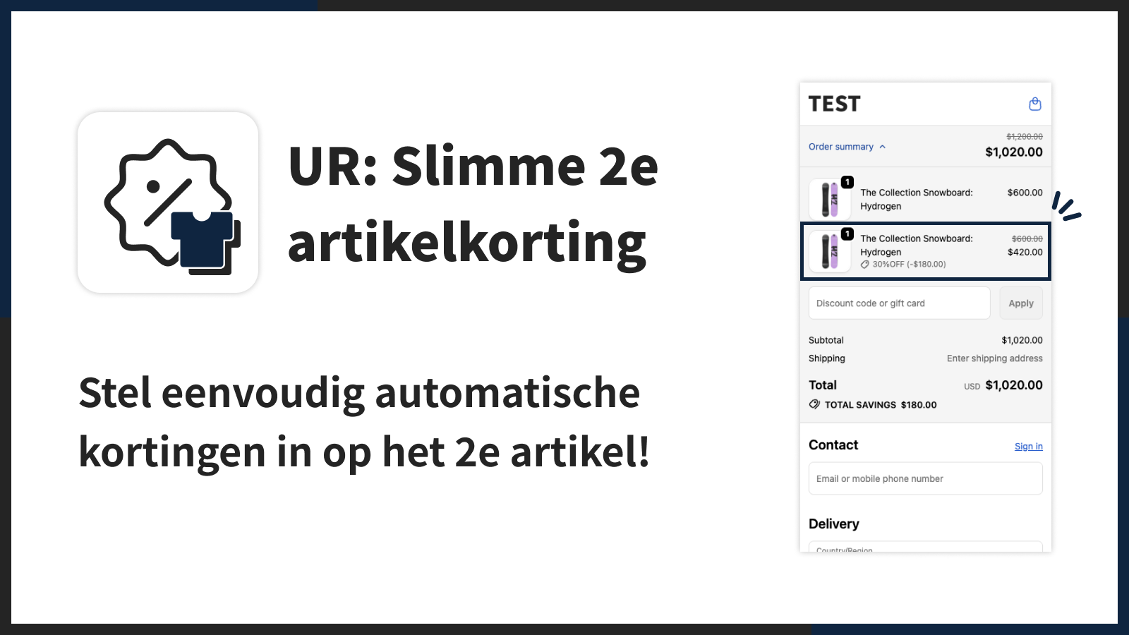 Stel eenvoudig automatische kortingen in op het 2e artikel!