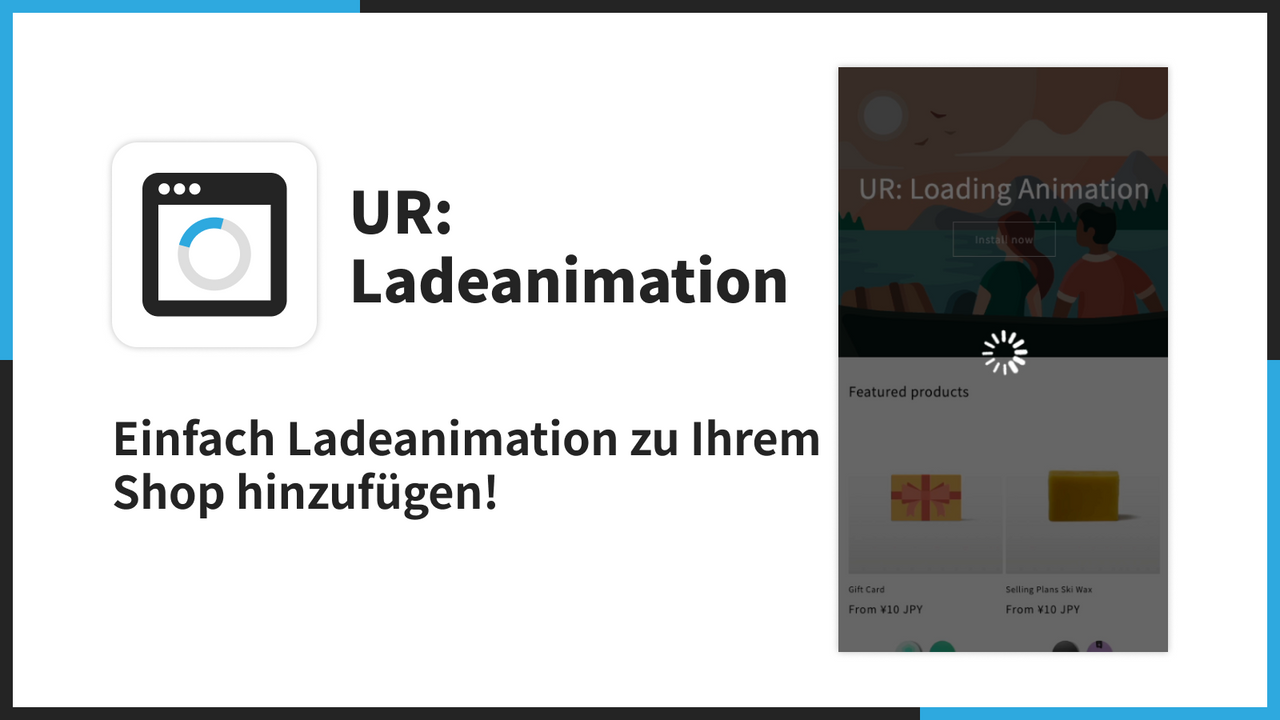 Einfach Ladeanimation zu Ihrem Shop hinzufügen!