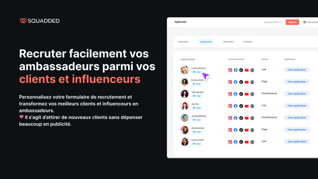 Recrutez facilement vos ambassadeurs parmi vos clients et influ