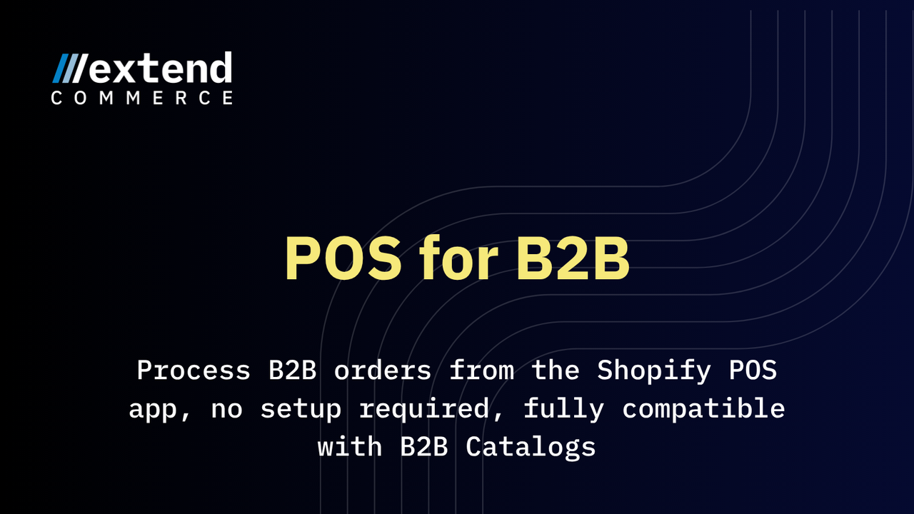 Extend POS for B2B