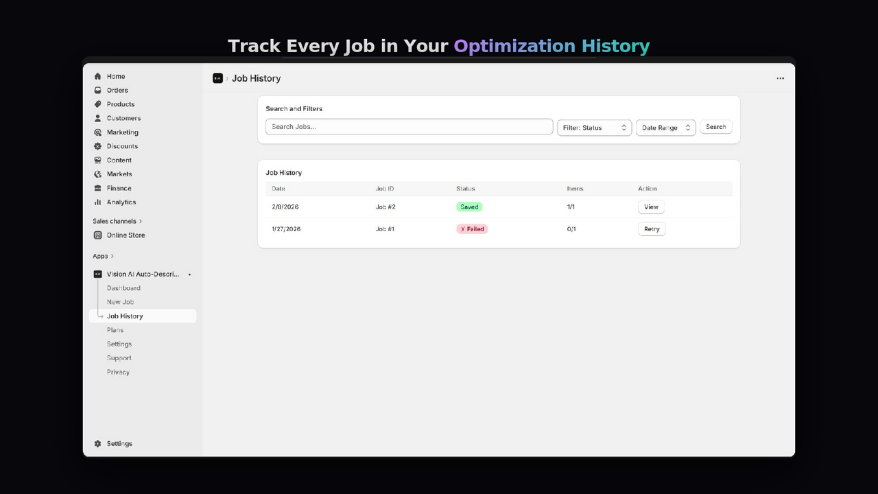 Track every job in your optimization history