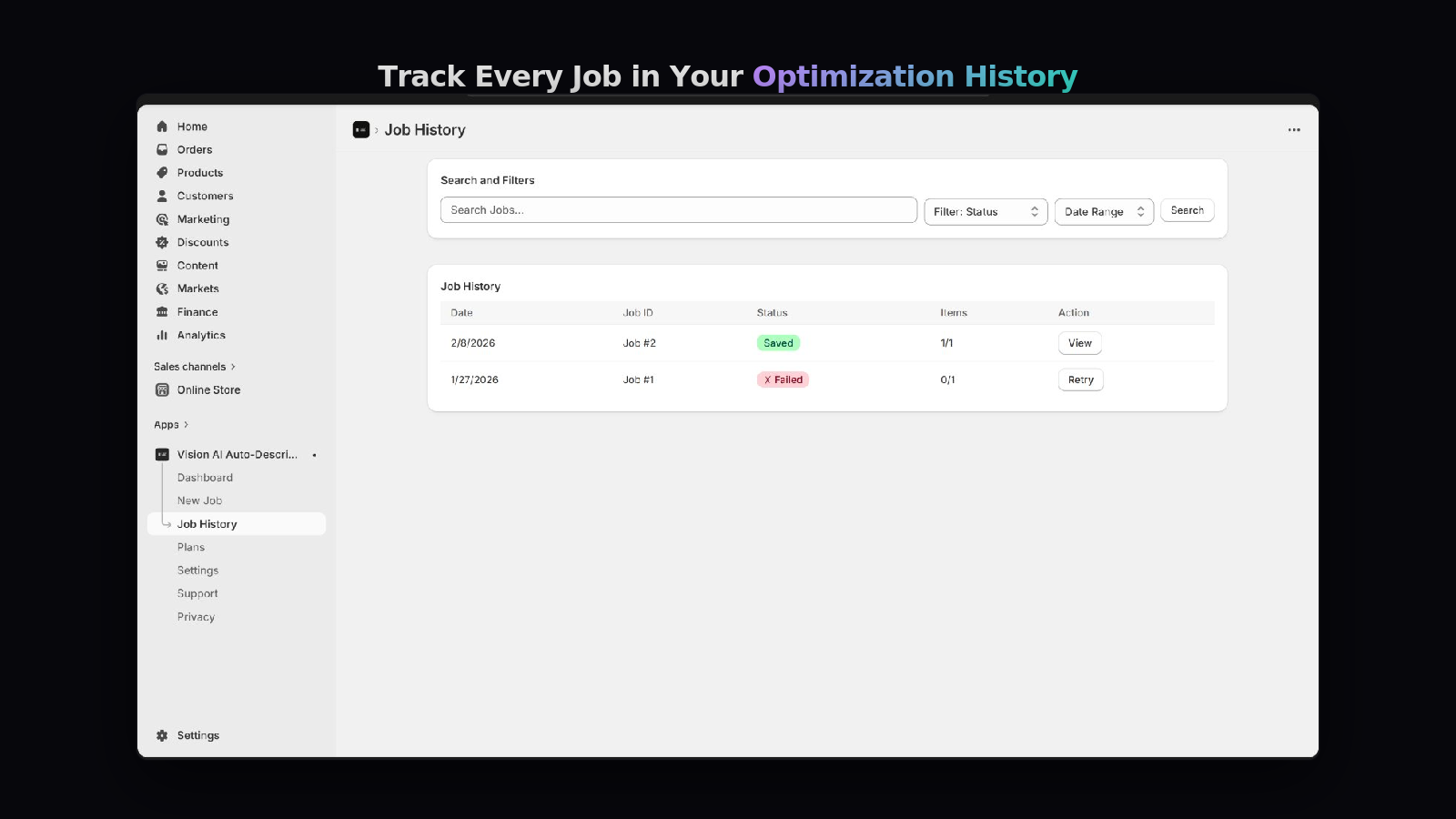 Track every job in your optimization history