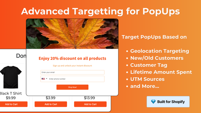 Show PopUps to target customers with advance targetting.