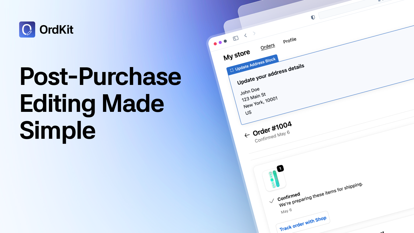 Post-Purchase editing made simple