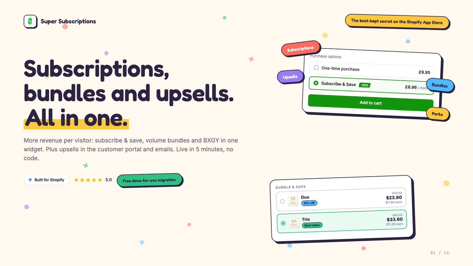 Subscriptions bundles and upsells. All in one.