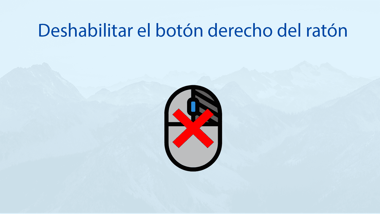 Deshabilitar el botón derecho del ratón