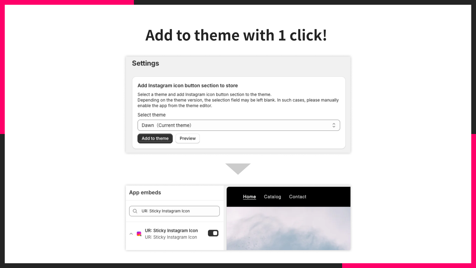 Add to theme with 1 click! 