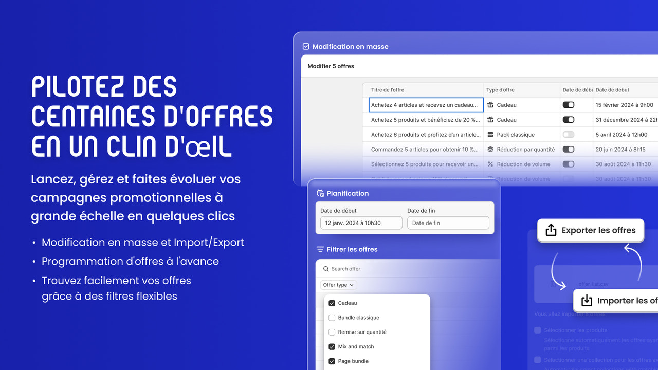 Gérez des centaines d'offres facilement