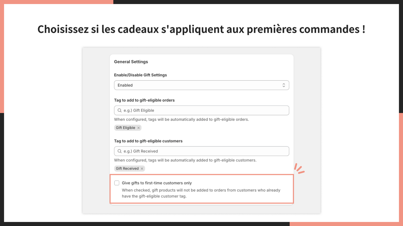 Choisissez si les cadeaux s'appliquent aux premières commandes !