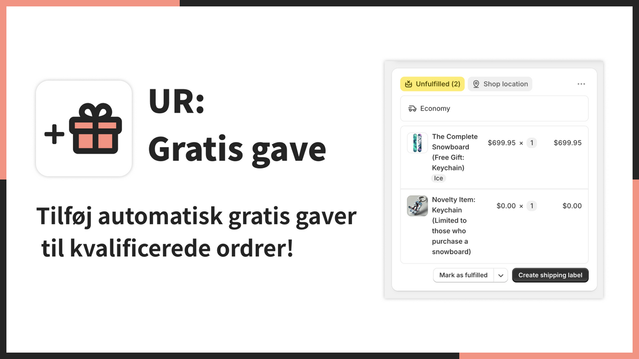Tilføj automatisk gratis gaver til kvalificerede ordrer!