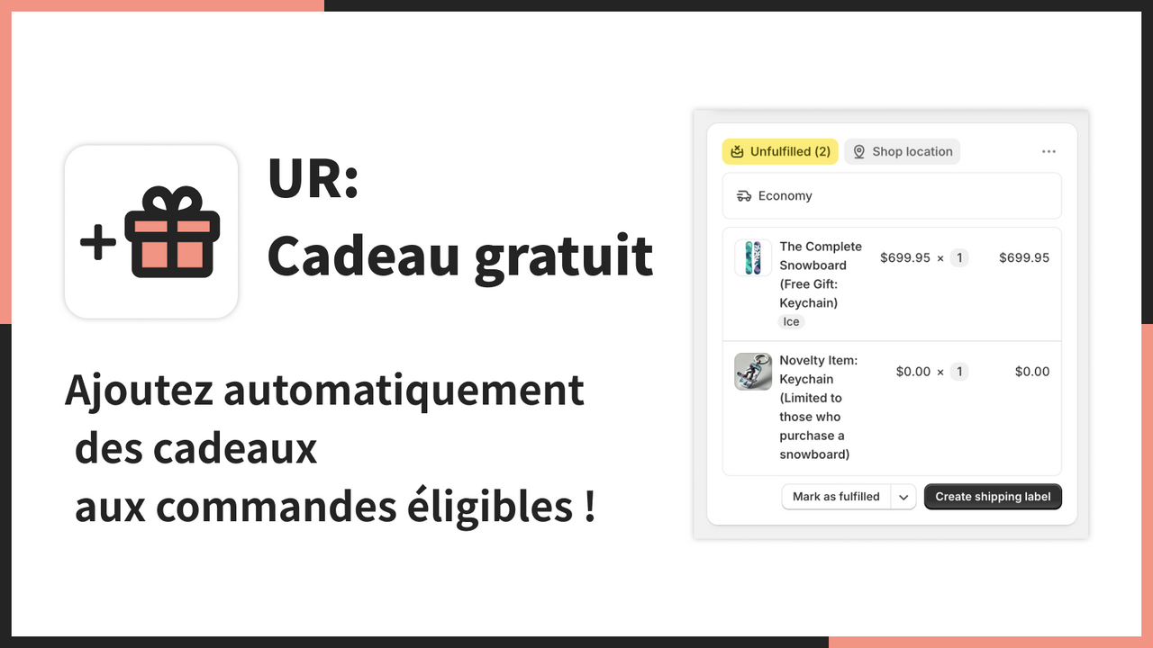 Ajoutez automatiquement des cadeaux aux commandes éligibles !