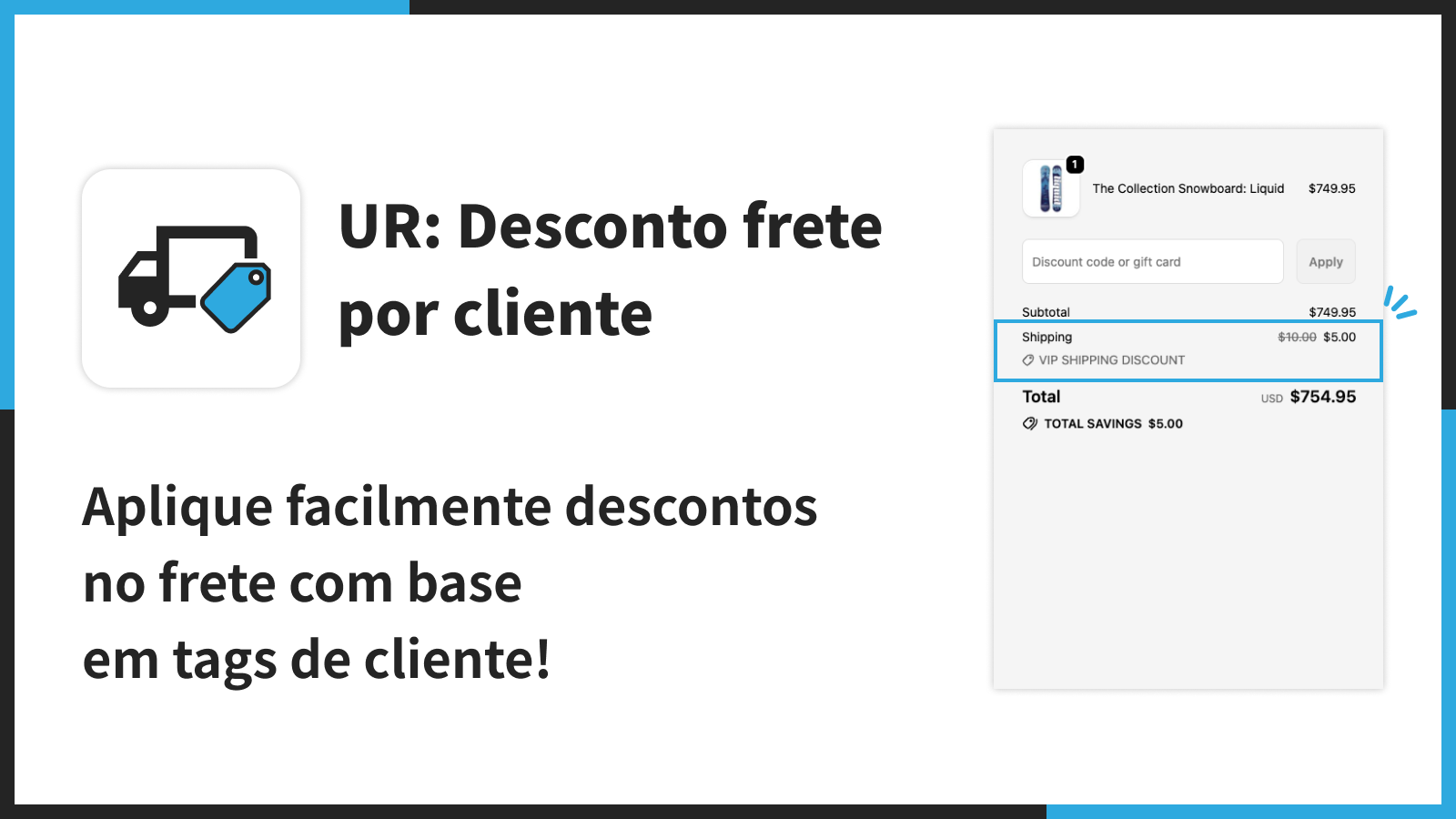 Aplique facilmente descontos no frete com base em tags de client