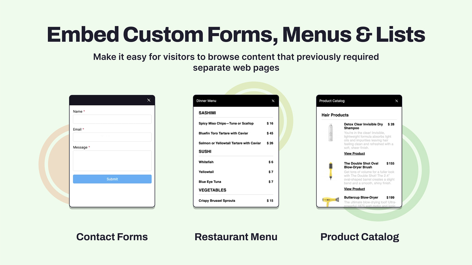 Embed Custom Forms, Menus and more directly inside your button