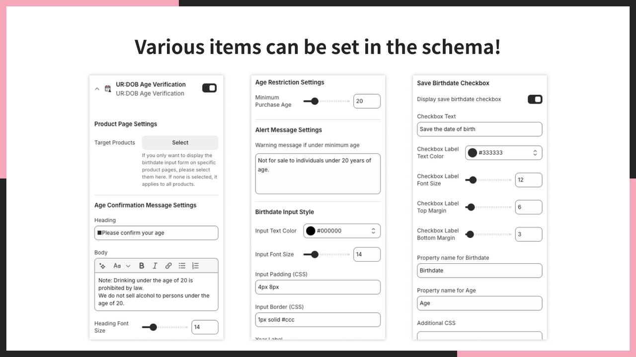 Various items can be set in the schema!