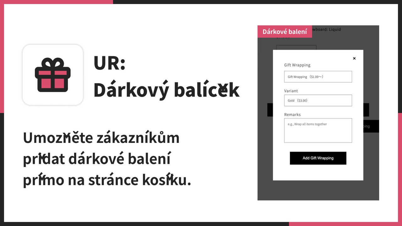 Snadno aktivujte doplňky dárkového balení na stránce košíku!