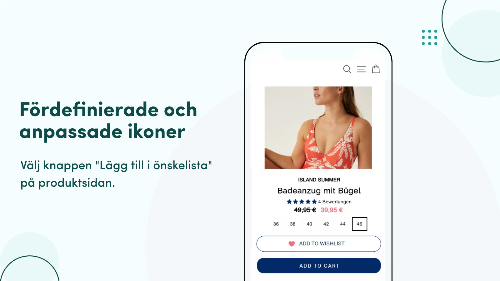 Välj knappen "Lägg till i önskelista" på produktsidan.