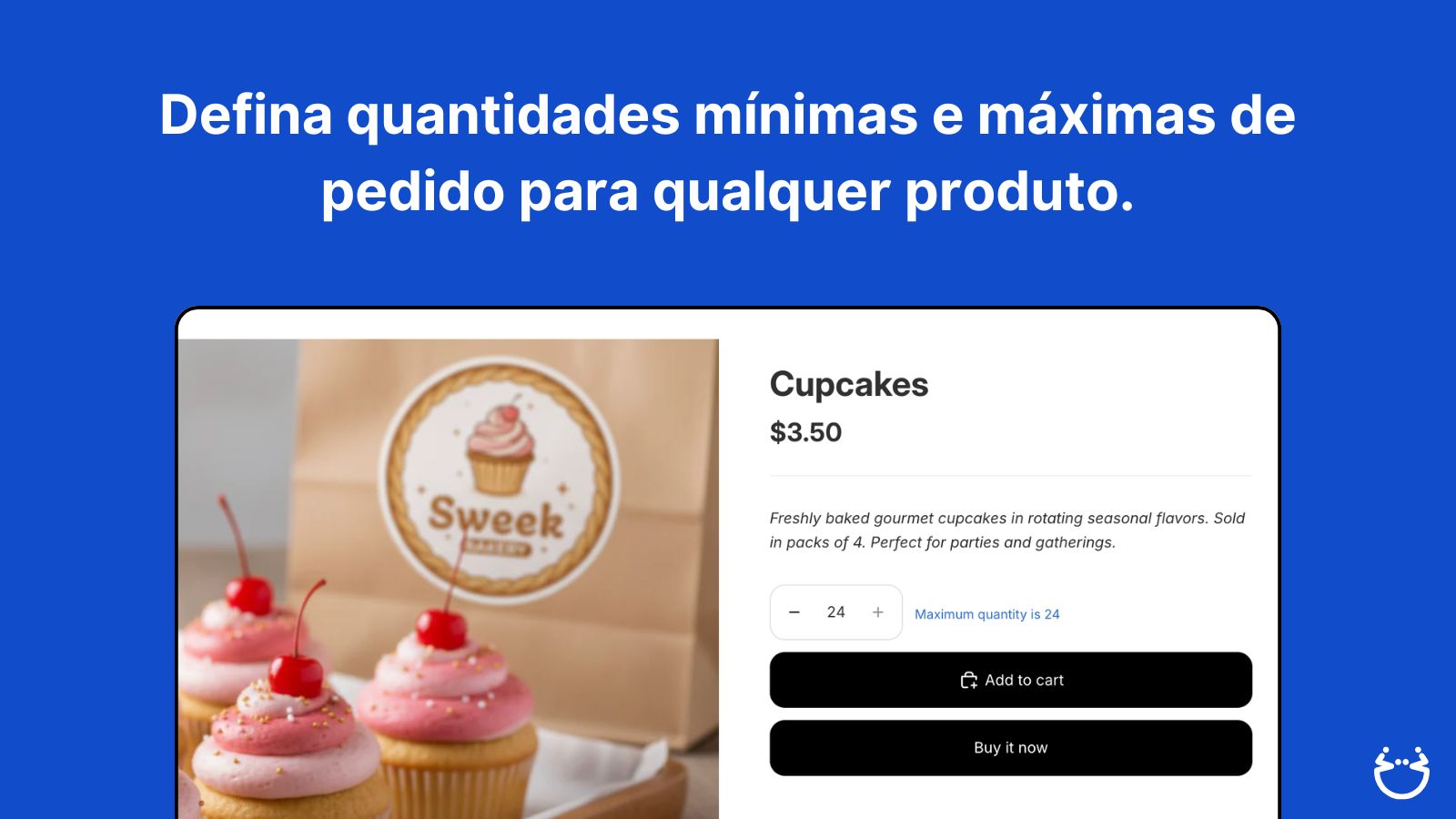 Defina quantidades mínimas e máximas de pedido para qualquer pro