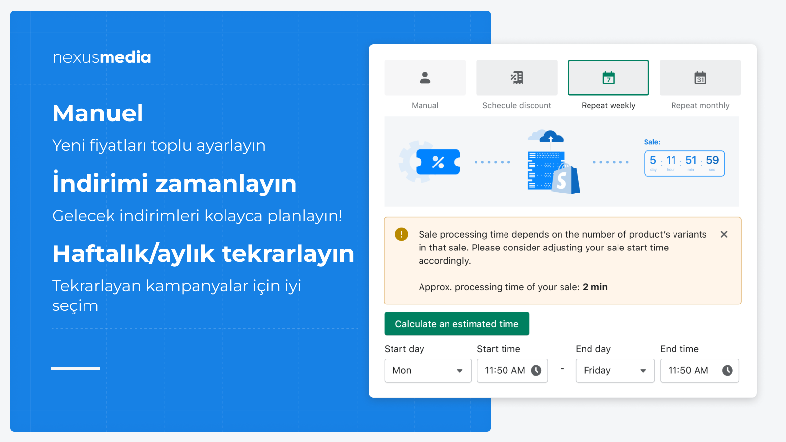 Kolay indirim zamanlama