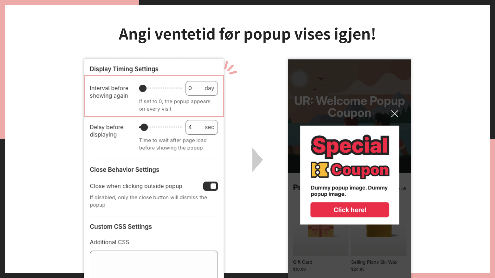 Angi ventetid før popup vises igjen!