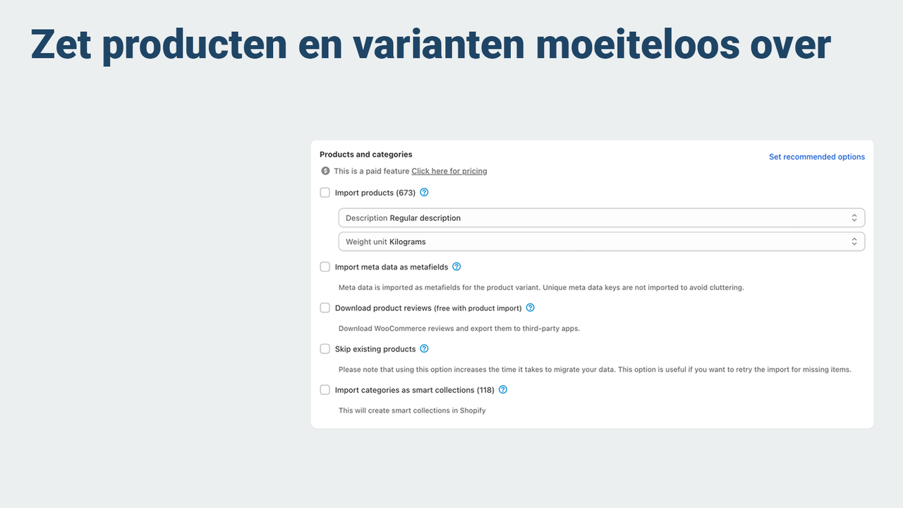 Zet producten en varianten moeiteloos over