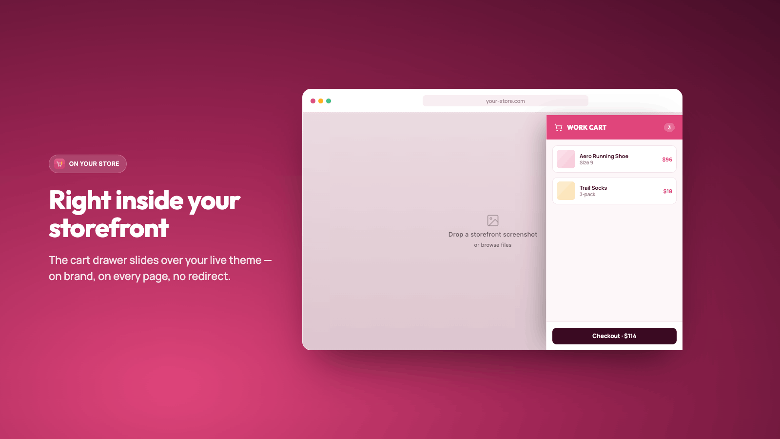 Right inside your storefront