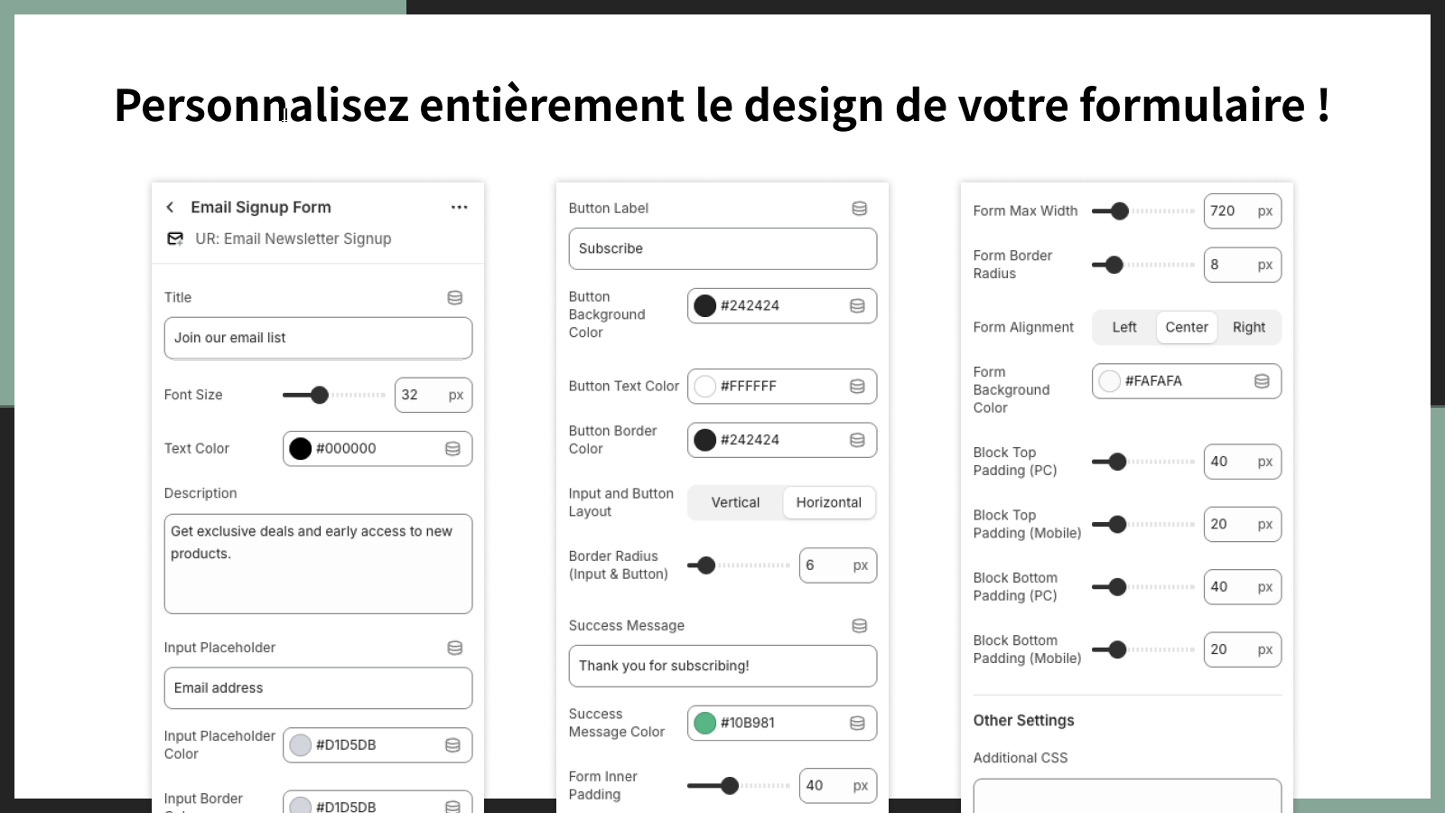 Personnalisez entièrement le design de votre formulaire !