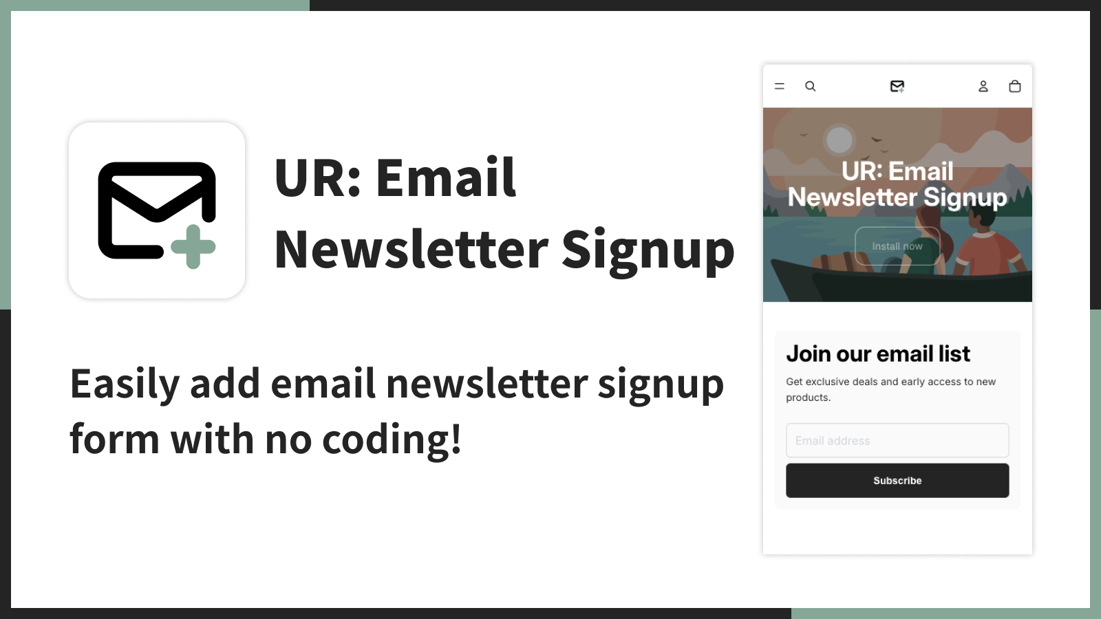 Easily add email newsletter signup form with no coding!