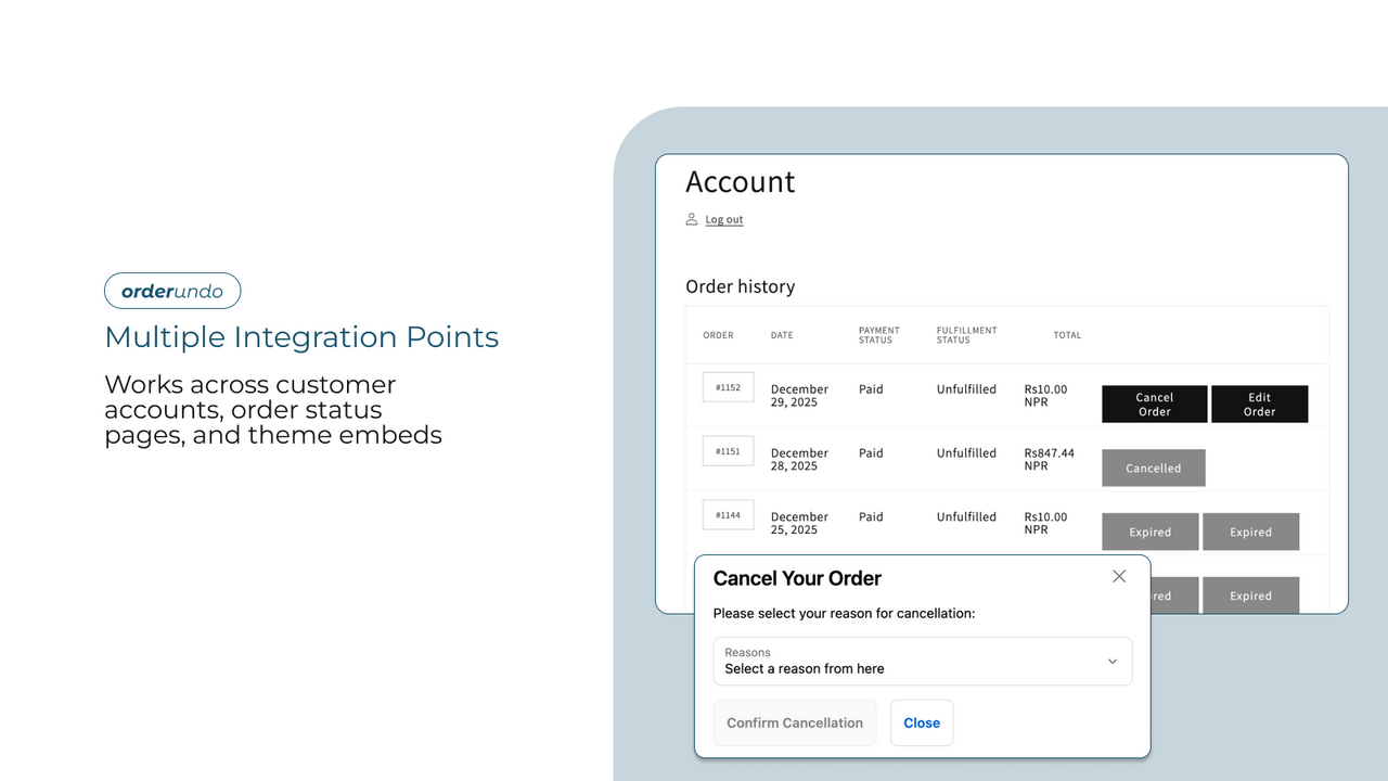 Integration in customer accounts, themes and order status pages.