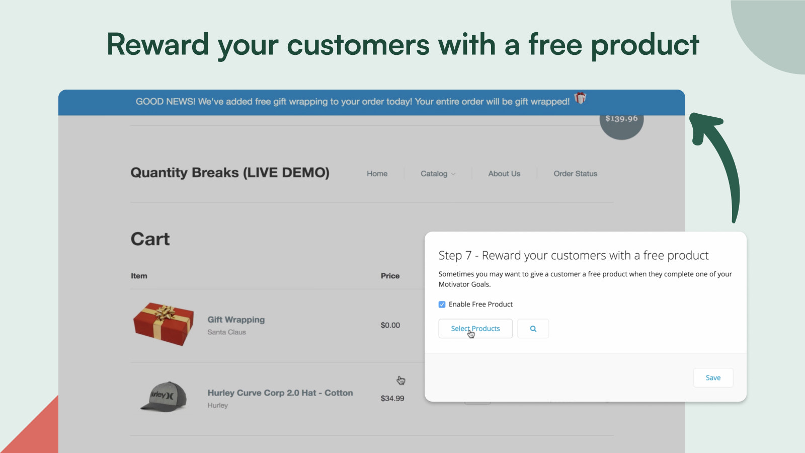 Reward your Customer with Free products