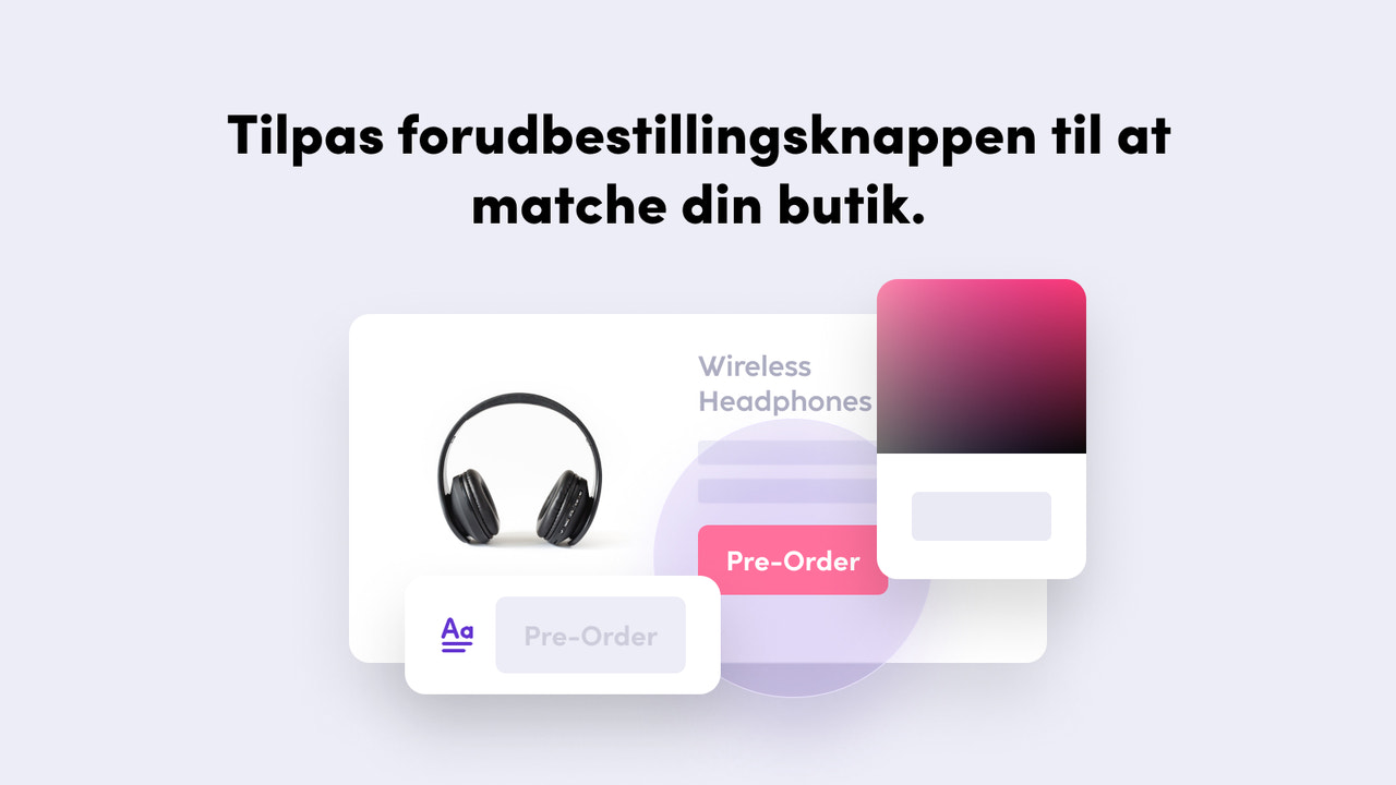 Customise pre-order button to match your store.
