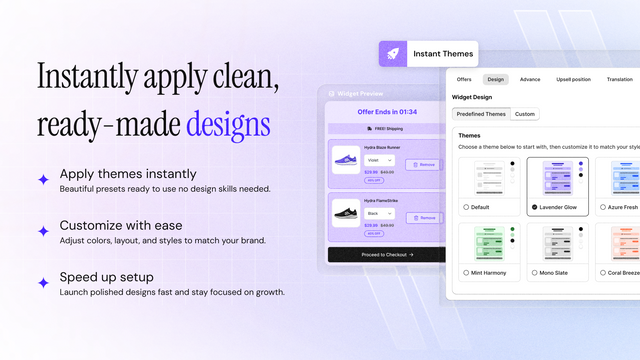 Instantly apply clean, ready-made designs