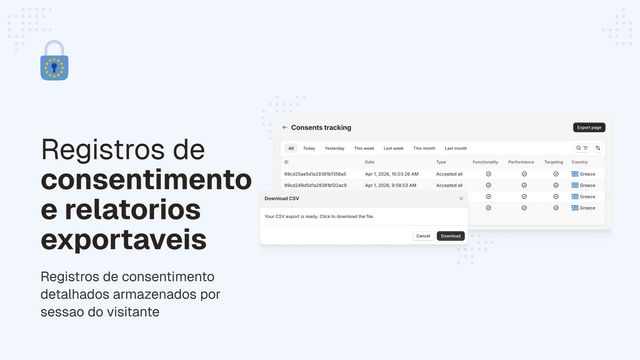 Registros de consentimento detalhados e exportação CSV