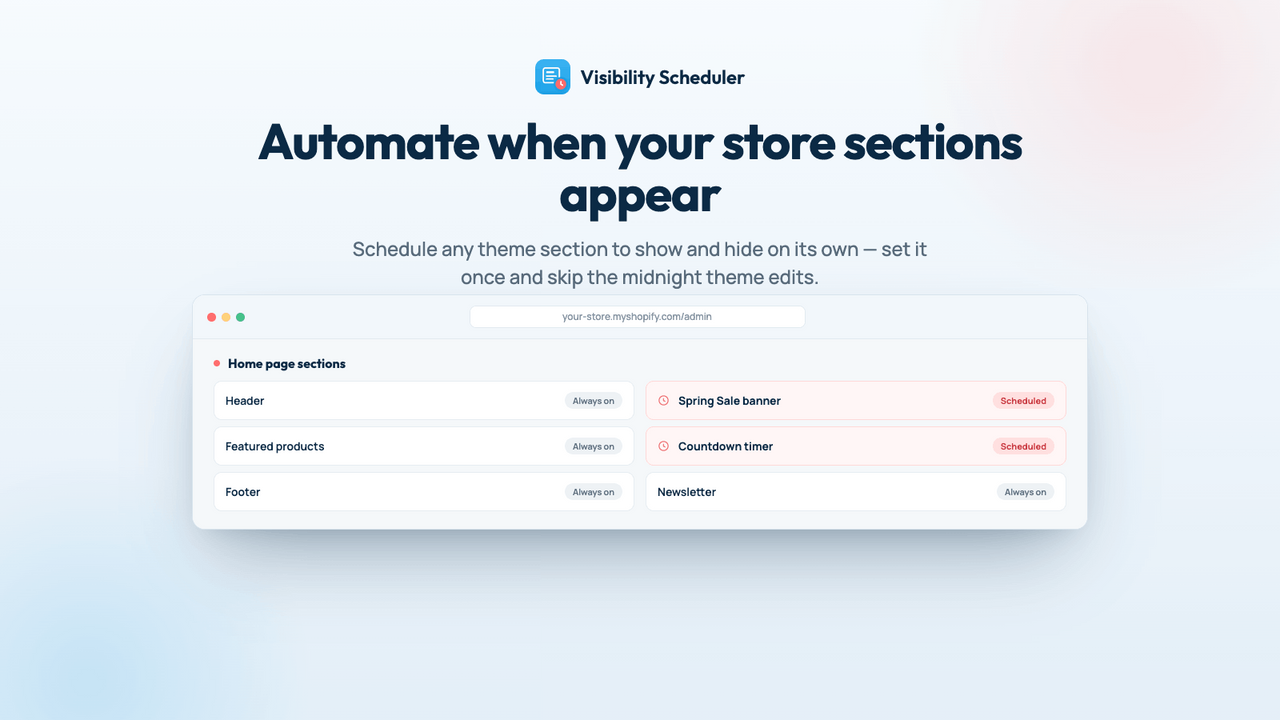 Automate when your store sections appear