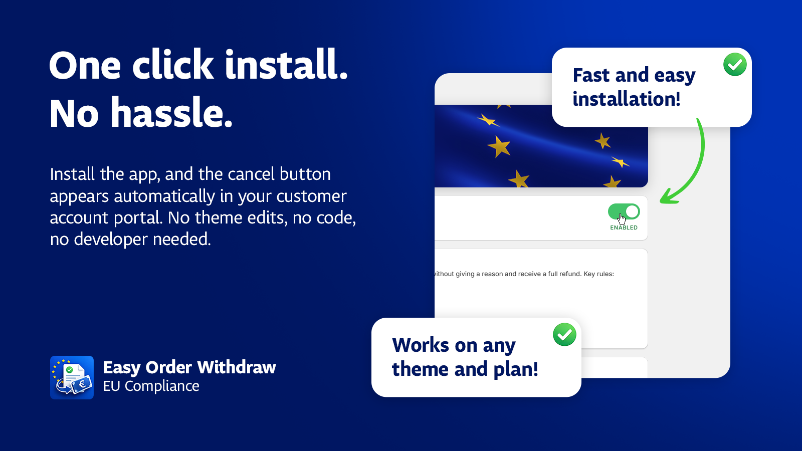 Fast and easy installation