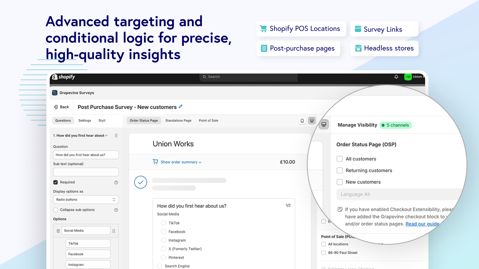 Deploy surveys across multiple customer touchpoints