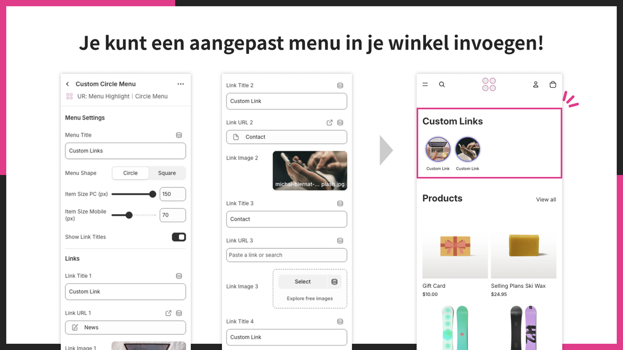 Je kunt een aangepast menu in je winkel invoegen!