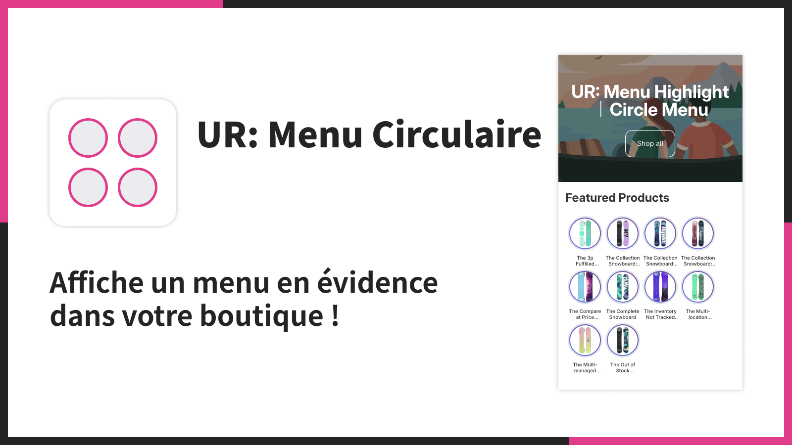 Affiche un menu en évidence dans votre boutique !